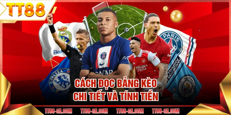 Cách đọc bảng kèo chi tiết và tính tiền