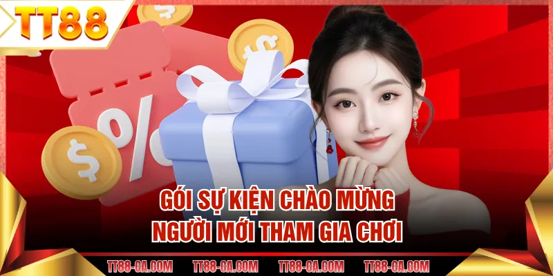 Gói sự kiện chào mừng người mới tham gia chơi