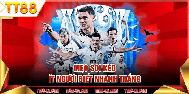 Mẹo soi kèo ít người biết nhanh thắng