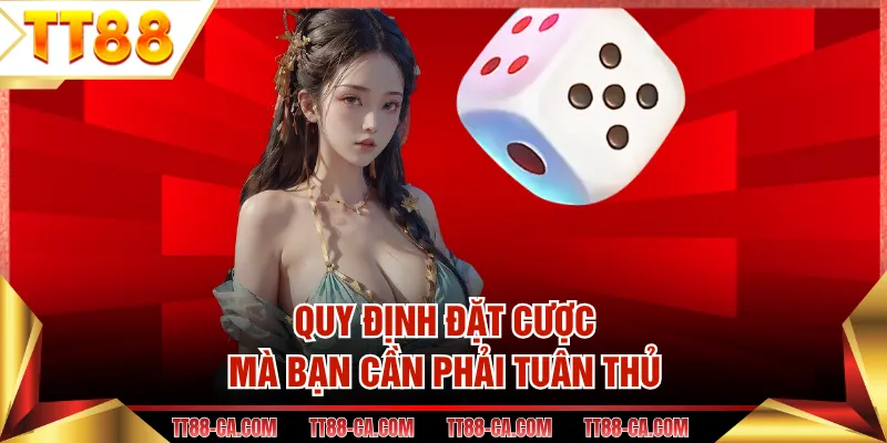 Quy định đặt cược mà bạn cần phải tuân thủ