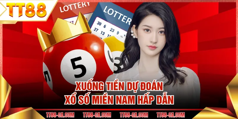 Xuống tiền dự đoán xổ số miền Nam hấp dẫn